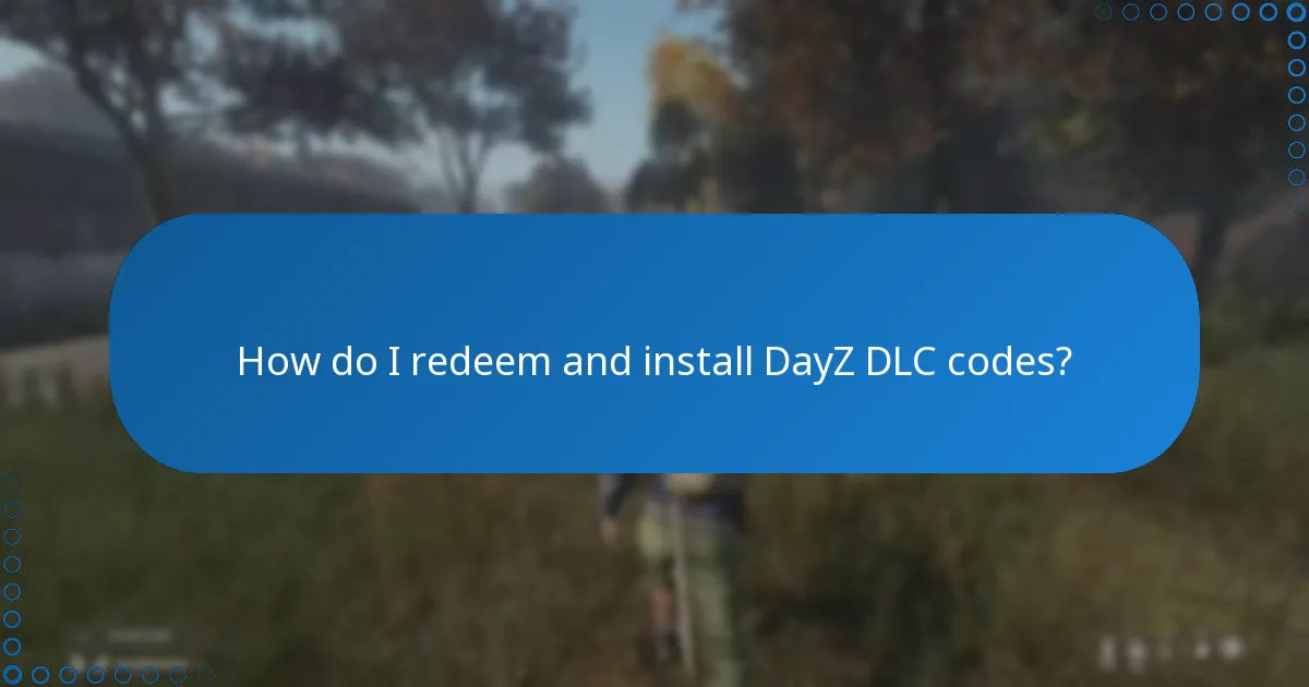 What additional features come with DayZ DLC?