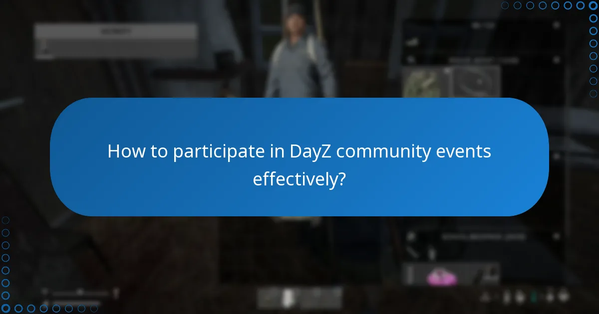 What rewards can players earn from DayZ events?