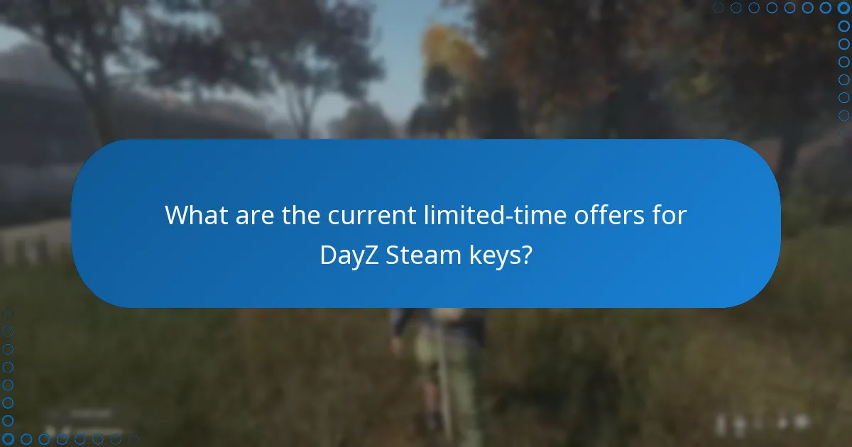 What are the benefits of purchasing DayZ Steam keys?