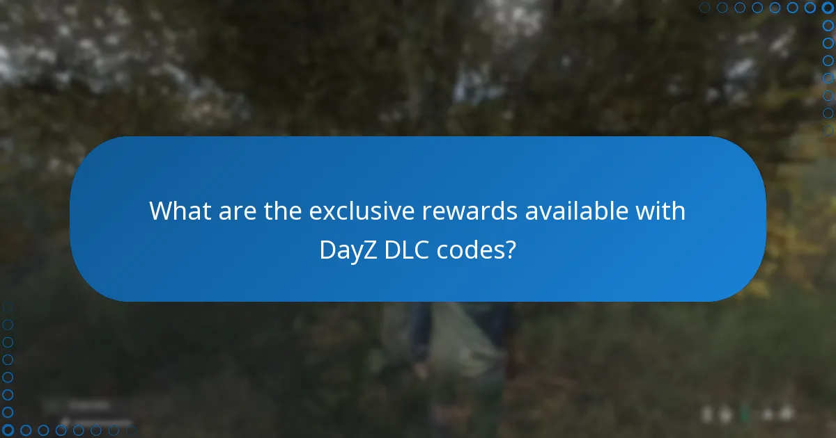 What is the early access feature for DayZ DLC?