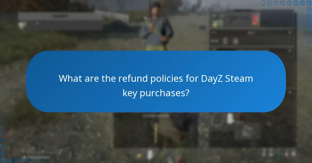How can I access customer support for DayZ?